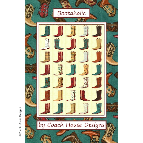 Bootaholic Digital PDF Quilt Pattern by Coach House Designs