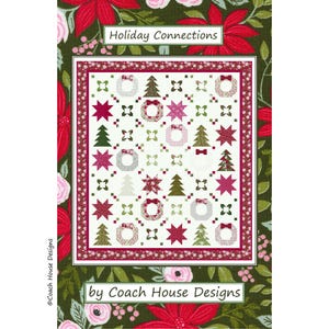 Holiday Connections Downloadable PDF Quilt Pattern by Coach House Designs ** Lella Boutique Berry and Pine Christmas Quilt Fabric