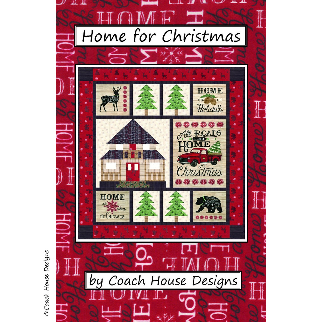 Home for Christmas Digital PDF Quilt Pattern by Coach House Designs - Etsy