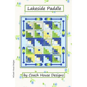 Lakeside Paddle Quilt Pattern: Deb Strain &quot;On Lake Time&quot; Fabric (PDF Downloadable)