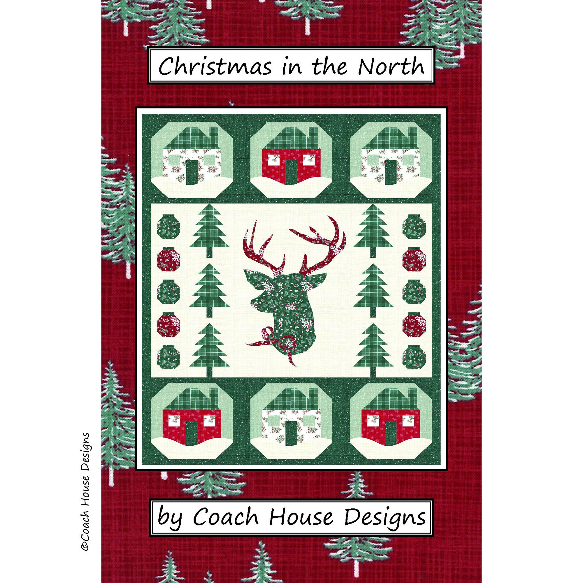 Christmas in the North Digital PDF Quilt Pattern by Coach House Designs ...
