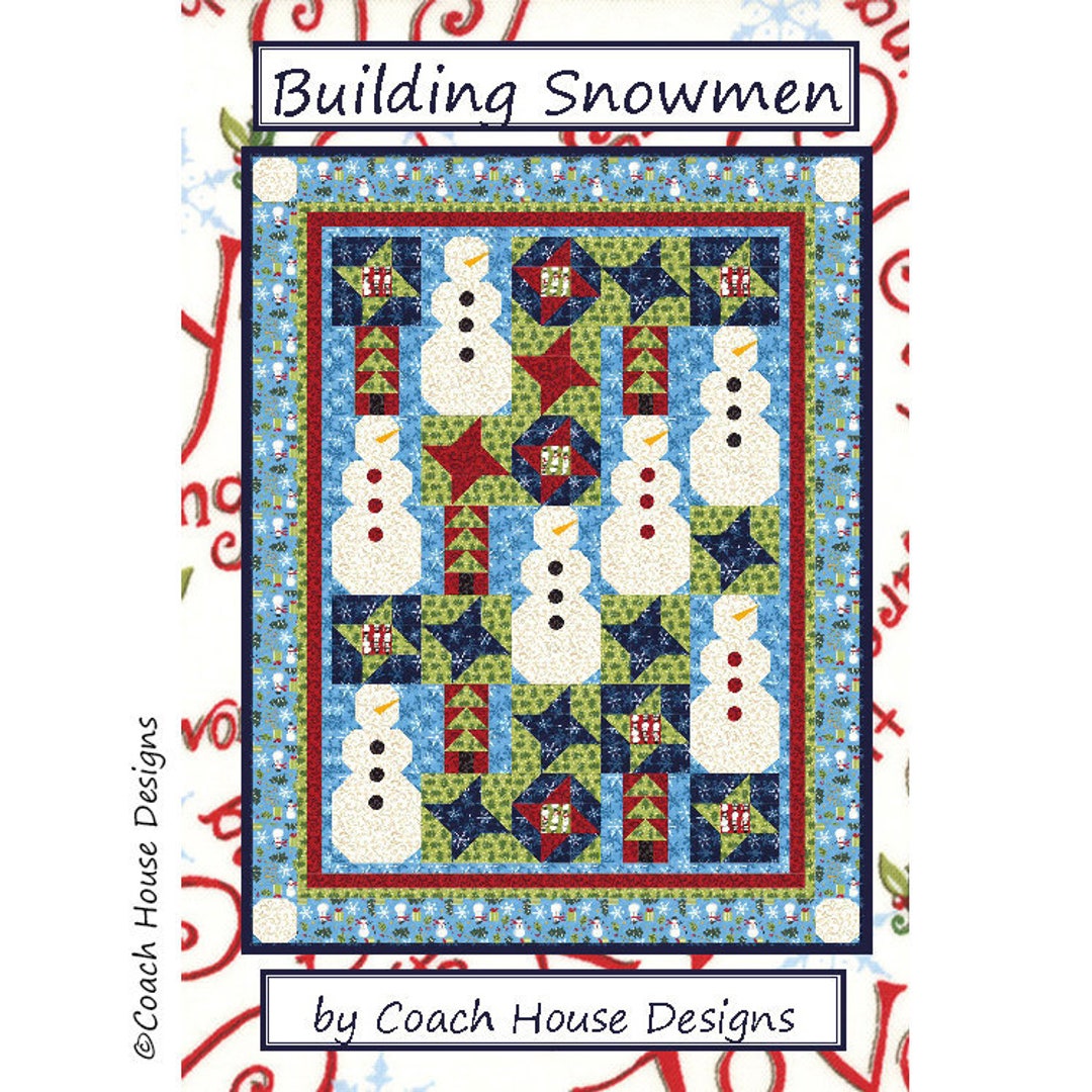 Building Snowmen Digital PDF Quilt Pattern by Coach House Designs - Etsy
