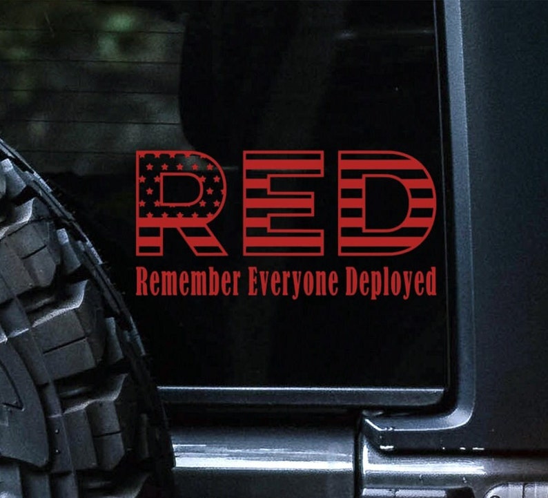 May include: Red, white, and blue American flag design with the word "RED" in large letters and the text "Remember Everyone Deployed" below.