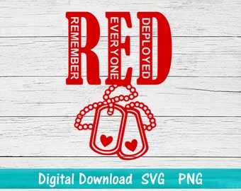 May include: Red, white, and blue digital download SVG and PNG file featuring the word "RED" with the words "Remember Everyone Deployed" spelled vertically within the letters. The image also includes two red dog tags with hearts on a chain.