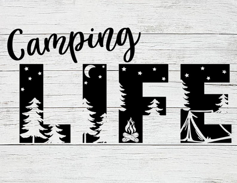 Download Camping Life SVG file cut file Camp Life Cricut | Etsy