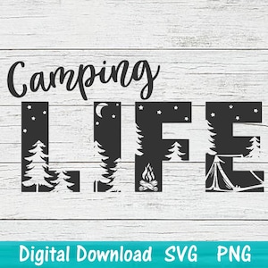 Camping Life t-shirt design SVG PNG digital files, Happy Camper t-shirt design, Camp Life cut files for Cricut Silhouette, Camping crew