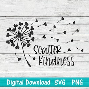 Vriendelijkheid SVG-shirtontwerp, Scatter Vriendelijkheid instant digitale download gesneden bestanden voor Cricut Silhouette, Be Kind paardebloem hart shirtontwerp