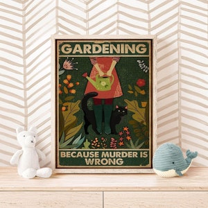Póster de chica gata que ama el jardín, regalo para amantes de la jardinería, póster vintage de chica jardinera, regalo para amantes de las plantas, jardinería porque matar está mal