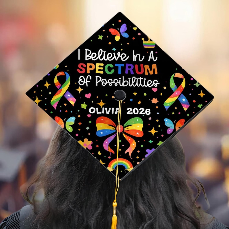 Personalized Autism Graduation Cap Topper, I Believe in A Spectrum of ...