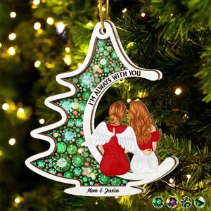 Custom Memorial Glass Ornament, Memorial Christmas Ornament, Mom Loss Ornament, Loss of Father Gift, I&#39;m Always With You, Christmas Gift