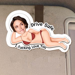 Custom Photo Drive Safe I F*cking Love You Car Visor Clip, Personalized Photo Wooden Car Visor Clip, Fathers Day Gifts For Husband,Boyfriend