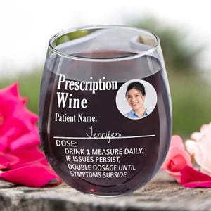 Custom Picture Wine Glass, Custom Prescription Drink One Measure Daily Stemless Wine Glass, Custom Coworker Wine Glass, Gift For Coworker