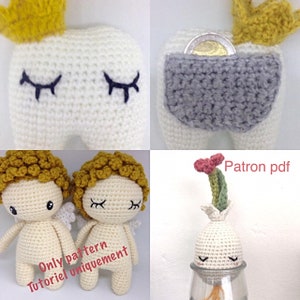 Peut inclure: Modèles de crochet amigurumi pour une dent, une fleur et deux anges. La dent a une poche et une couronne dorée. La fleur est dans un bocal en verre. Les anges ont les cheveux jaunes et des ailes. Le texte "Only pattern Tutorial uniquely" est visible. Le texte "Patron pdf" est également visible.