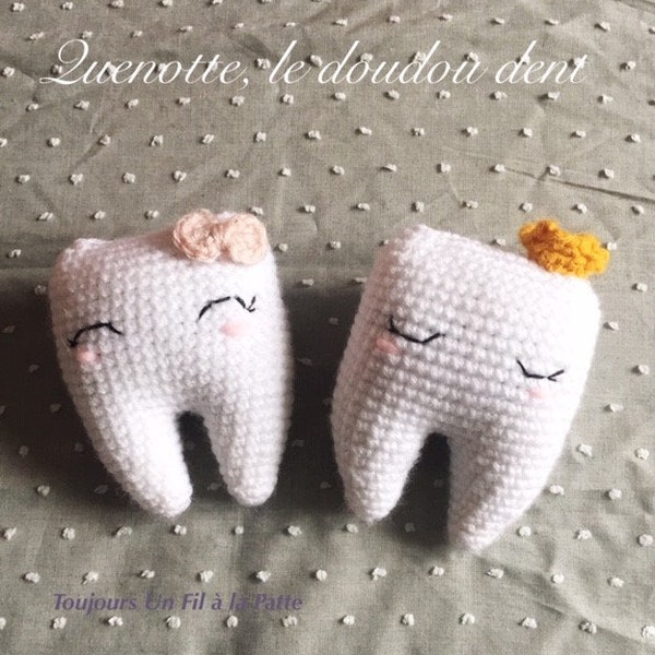 Quenotte pattern tutorial, the tooth comforter, the ideal companion for the little mouse or the tooth fairy, in French, crochet, amigurumi