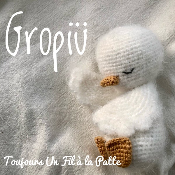 Tutoriel patron crochet amigurumi Gropiü et son extension pour en faire un doudou - Français et Anglais US