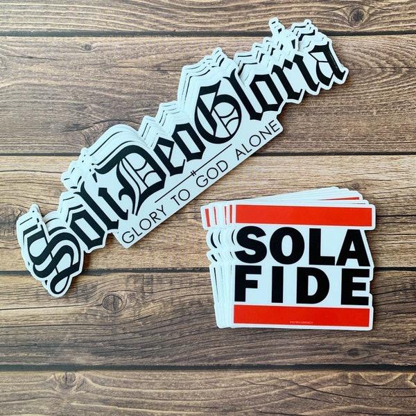 Reformed Stickers, Soli Deo Gloria, Sola Fide, Vinyl Weatherproof Stickers