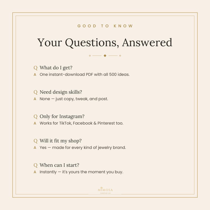 May include: A beige informational graphic titled Good to Know Your Questions, Answered. It lists five frequently asked questions and answers regarding an instant-download PDF containing 500 ideas for jewelry brands, including usage for TikTok, Facebook, and Pinterest.