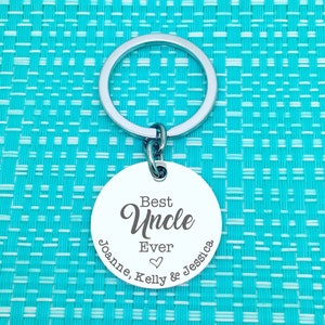 Best Uncle Ever, Personalized Keyring, Uncle Gift, Uncle, Gift for Uncle, New Uncle Gift, Nephew, Niece, Gift from Niece, Gift from Nephew