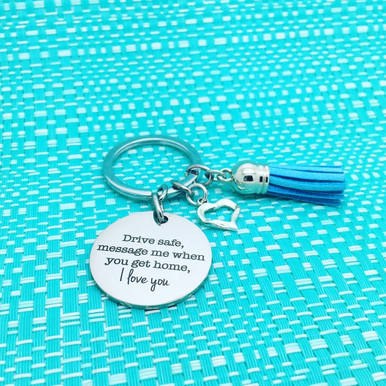 Drive Safe Keychain I Love You Personalized Keychain Etsy