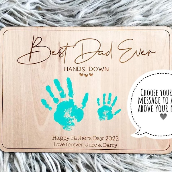 Handprint Plaque, Add Your Message! Personalised Fathers Day Gift from Children, Best Dad Hands Down, First Fathers Day, Grandad Gift Dad