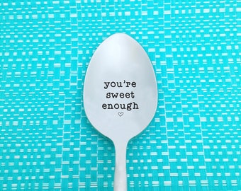 You're Sweet Enough, Personalized Engraved Spoon, Personalized Gift Ideas, Valentines Day Gifts, Girlfriend Gift Ideas