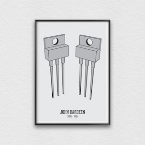 Famous Scientist Poster, Science Print, John Bardeen Print, Classroom Decor, Physics Gift, Gift for Engineers, Transistor Poster