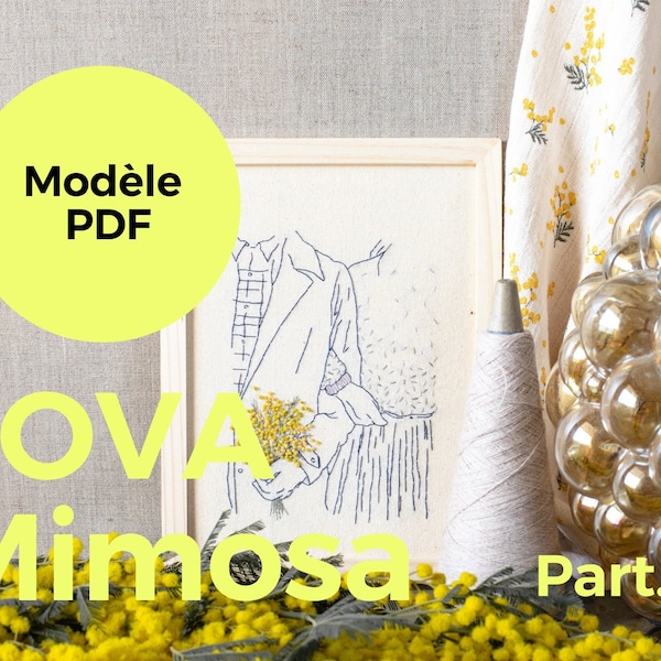 LOVA Mimosa - Modèle de broderie - Part. 2 - #MarionRomainPatterns