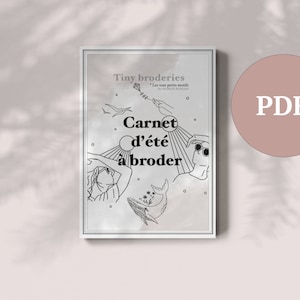 Peut inclure: Une illustration en noir et blanc d'une couverture de livre avec le titre "Carnet d'été à broder" et le texte "Tiny broderies" au-dessus. La couverture représente un couple avec des lunettes de soleil et une baleine.