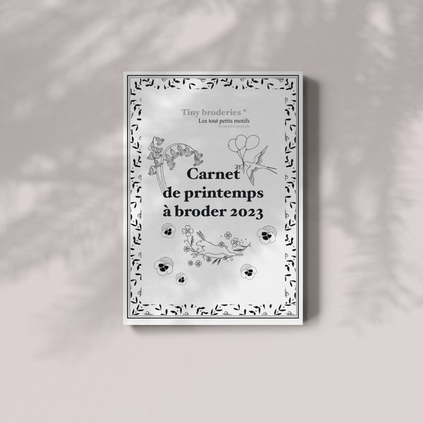 Carnet de printemps à broder 2023