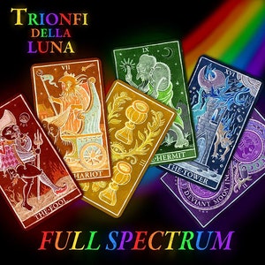 Trionfi Della Luna - Édition paradoxale à spectre complet