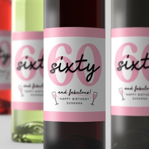 Personalised 60th Birthday Wine Label, 60 And Fabulous, Funny 60th Birthday Gift, Label, Sticker, Personalised Gift, Happy 60th Birthday