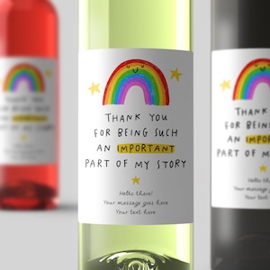 Thank You For Being Part Of My Story Wine Label - Personalised Thank You Gift, Positivity, Just Because, Teacher, Friend, Colleague