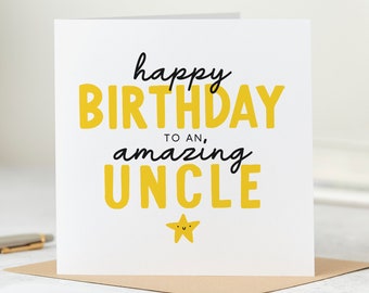 Happy Birthday To An Amazing Uncle - Best Uncle Birthday Card