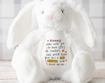 Mummy Bunny Rabbit - Soon We'll Get To Have Lots Of Cuddles, Love from the Bump Mummy Gift