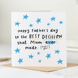 Funny Father's Day Card - Mum's Best Decision Father's Day Card - Personalised Card