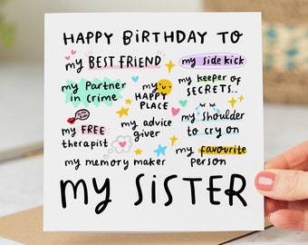 My Sister Birthday Card - My Best Friend, My Sidekick, My Happy Place, My Partner In Crime, My Advice, Personalised Card