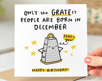 Funny December Birthday Card, Only The Gratest People Are Born In December, Cheese Pun Birthday Card, For Her, For Him, Birthday Month Card