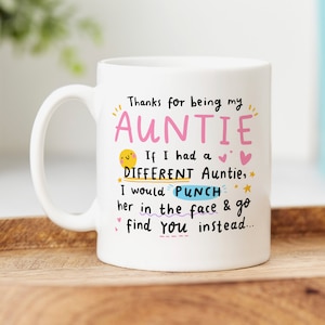 Personalised Auntie Mug, Thanks For Being My Auntie, Funny Gift, Birthday Gift, Christmas Gift, If I Had A Different Auntie