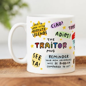 The Traitor Mug - grappig afscheidscadeau, nieuwe baan gefeliciteerd, collega, promotie, afscheidscadeau, cadeau nieuwe baan