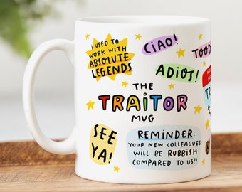 The Traitor Mug - Funny Leaving Gift, New Job Congrats, Colleague, Promotion, Goodbye Gift, New Job Leaving Gift