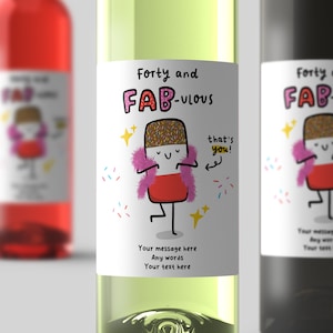 Forty And Fabulous Wine Label, Funny 40th Birthday Gift, Label, Sticker, Personalised Gift, Forty And Fab, Happy 40th Birthday