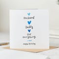 Birthday Card for Husband and Daddy, Our Everything
