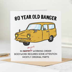 80 Year Old Banger Birthday Card, Funny 80th Birthday Card - Personalised Card