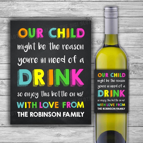 printable teacher gift wine label our child might be the
