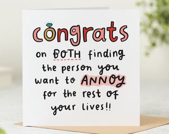 Finding The Person You Want To Annoy - Funny Engagement Card, Wedding Card