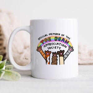 Toe Bean Appreciation Society Mug - Funny Personalised Birthday Gift, Christmas Gift, Cat Lover, Dog Lover, For Best Friend