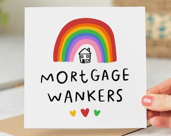 Mortgage Wankers, Funny New Home Card, Congrats New Home, Funny New House Card, Personalised Card