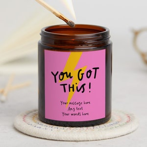 You Got This Candle - Personalised Candle - Personalised Gift - Good Luck Gift - Congratulations Gift
