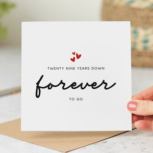 29 Year Anniversary Card - Twenty Nine Years Down Forever To Go Anniversary Card, 29th Wedding Anniversary Card