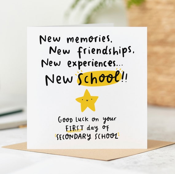 First Day of Secondary School Card - Good Luck Card - New Memories, New Friendships, New Experiences - Personalised Card